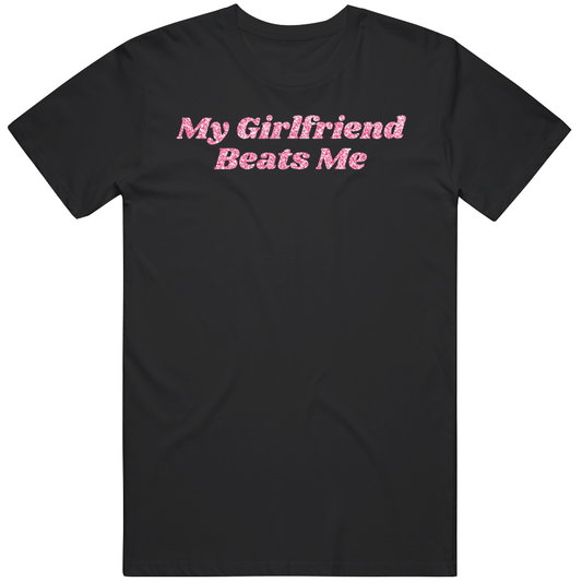 Valentine’s Day Funny Girlfriend Shirt – Meme Graphic T Shirt