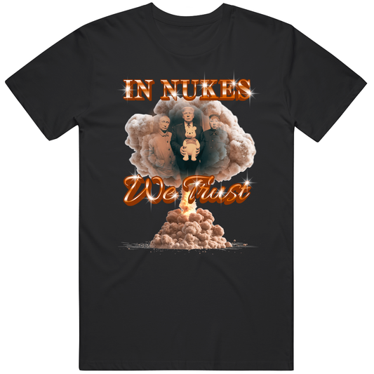 World Leaders Meme Shirt, Trump And Putin Shirt, In Nukes We Trust Tee, Funny Political T Shirt