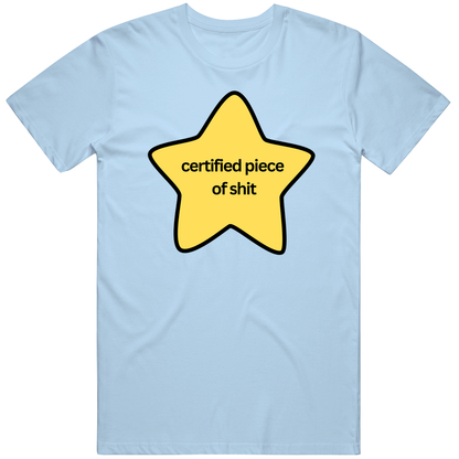 Certified Pos Shirt Dark Humor Sarcastic Statement Tee T Shirt